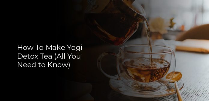 How To Make Yogi Detox Tea