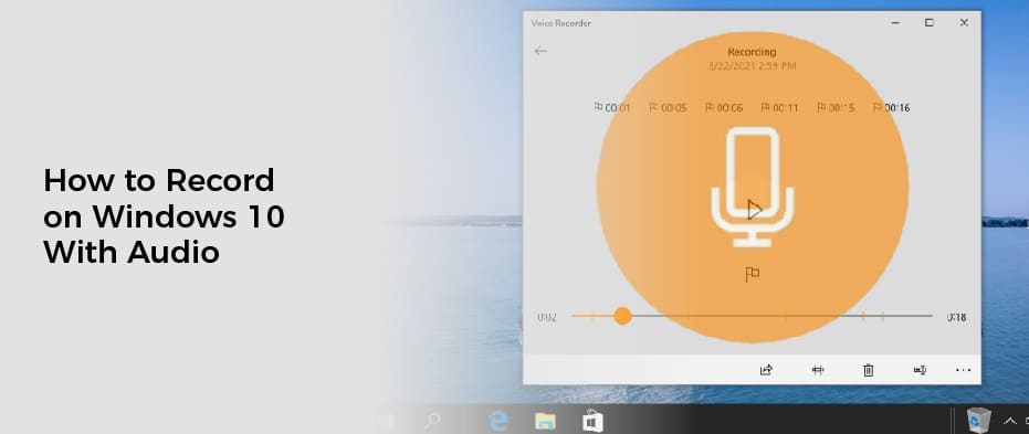 How to Record on Windows 10 With Audio