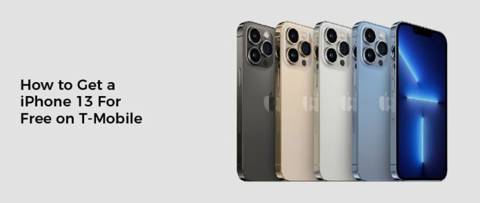 How to Get a iPhone 13 For Free on T-Mobile